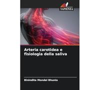 Arteria carotidea e fisiologia della saliva