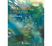 Arteterapia. Acquarelli creativi