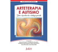 Arteterapia e autismo. Colori e sfumature di un dialogo possibile