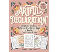 Artful Declaration: Scripture-Inspired Coloring & Lettering Book to Declare Faith, Hope & Joy