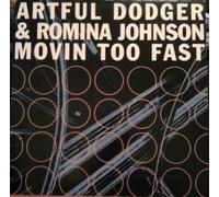 Artful Dodger - Movin Too Fast