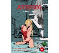 Arthemia. Le margherite e la neve maledetta