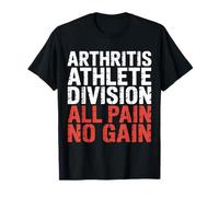 Arthritis Athlete Division all Pain No Gain |- Maglietta