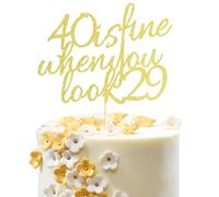 Arthsdite 40 Is Fine When You Look 29 - Topper per torta di buon compleanno, per 40° compleanno, per donne, capo, moglie, colleghi, sorelle, migliori amiche, decorazione per torta - glitter oro