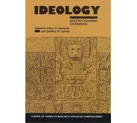 Arthur A. Demarest Ideology and Pre-Columbian Civilizations (Tascabile)