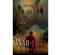 Arthur A. Edwards Arthur a Edwards War Is Hell (Tascabile)