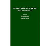 Arthur A. Sagle R. Wal Introduction to Lie Groups and Lie Algebra, (Tascabile)