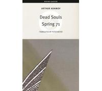 Arthur Adamov Spring 71/Dead Souls (Tascabile) Oberon Modern Plays