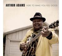 Arthur Adams Here to Make You Feel Good (CD) Album