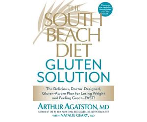 Arthur Agatston Natalie Geary The South Beach Diet Gluten Solution (Tascabile)