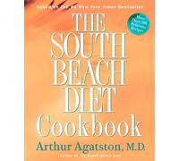 Arthur Agatston The South Beach Diet Cookbook (Copertina rigida)