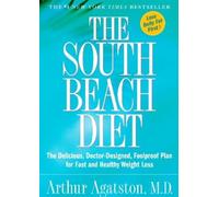 Arthur Agatston The South Beach Diet (Copertina rigida)