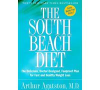 Arthur Agatston The South Beach Diet (Copertina rigida)