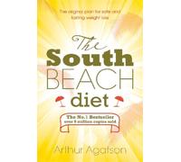 Arthur Agatston The South Beach Diet (Tascabile)