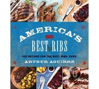 Arthur Aguirre America's Best Ribs (Copertina rigida)
