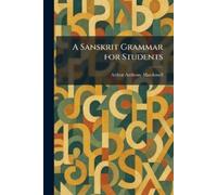Arthur Anthony Macdonell A Sanskrit Grammar for Students (Tascabile)