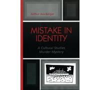 Arthur Asa Berger Mistake in Identity (Tascabile)