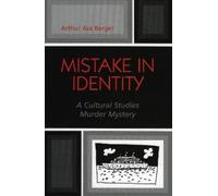 Arthur Asa Berger Mistake in Identity (Tascabile)