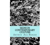 Arthur Asa Berger Phd Signs in Contemporary Culture (Tascabile)