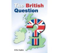 Arthur Aughey The British Question (Tascabile)