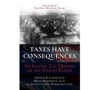 Arthur B Laffer Jeanne Cairns Sinquefield Bri Taxes Have Cons (Copertina rigida)