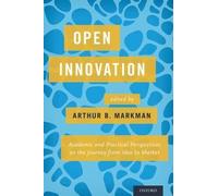 Arthur B. Markman Open Innovation (Copertina rigida)