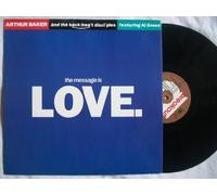 The Message Is Love - Arthur Baker And The Backbeat Disciples Featuring Al Green 12"