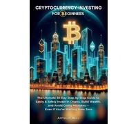 Arthur Bell Cryptocurrency Investing for Beginners (Copertina rigida)