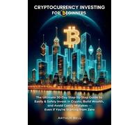 Arthur Bell Cryptocurrency Investing for Beginners (Tascabile)