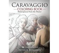 Arthur Benjamin Caravaggio Coloring Book (Tascabile)