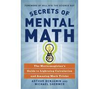 Arthur Benjamin Michael Shermer Secrets Of Mental Math (Tascabile)