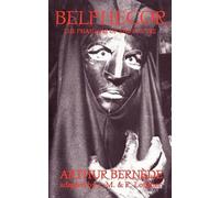 Arthur Bernede Belphegor, the Phantom of the Louvre (Tascabile)