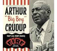 Arthur 'Big Boy' Crudup That's All Right (Mama): The Fire Sessions (CD) Album