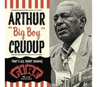 Arthur 'Big Boy' Crudup That's All Right (Mama): The Fire Sessions (CD) Album