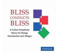 Bliss, Sir Arthur - Bliss Colour Symphony