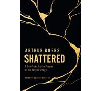 Arthur Boers Shattered (Copertina rigida)
