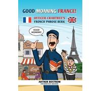 Arthur Bostrom Good Moaning France (Tascabile)