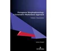 Arthur Brakel Portuguese Morphophonology: A Generative-Markedness Ap (Tascabile)