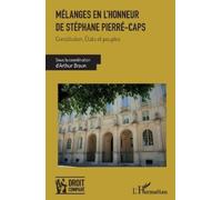 Arthur Braun Mélanges en l'honneur de Stéphane Pierré-Caps (Tascabile)