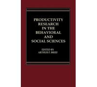 Arthur Brief Br Productivity Research in the Behavioral and S (Copertina rigida)