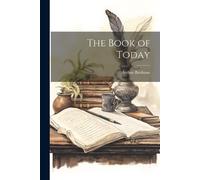 Arthur Brisbane The Book of Today (Tascabile)