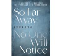 Arthur Bruso So Far Away No One Will Notice (Copertina rigida)