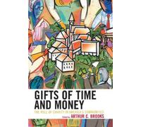 Arthur C. Brooks Gifts of Time and Money (Tascabile)