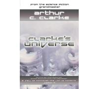 Arthur C Clarke Clarke's Universe (Tascabile)