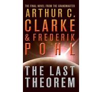 Arthur C. Clarke Frederik Pohl The Last Theorem (Tascabile)
