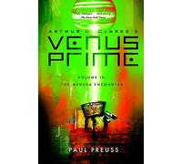 Paul Preuss Arthur C. Clarke's Venus Prime 4-The Medusa Encounter (Tascabile)