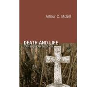 Arthur C McGill Death and Life (Tascabile)