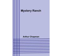 Arthur Chapman The Thirteenth, Greatest of Centuries (Edition1) (Tascabile)