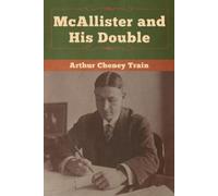 Arthur Cheney Train McAllister and His Double (Tascabile)