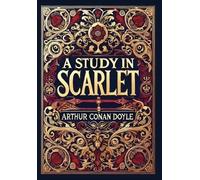 Arthur Conan Do A Study in Scarlet (Collector's Edition) (Lam (Copertina rigida)